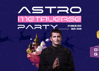 Dinçer Güner ile Astro Metaverse Party: 2023’te Neler Olacak?